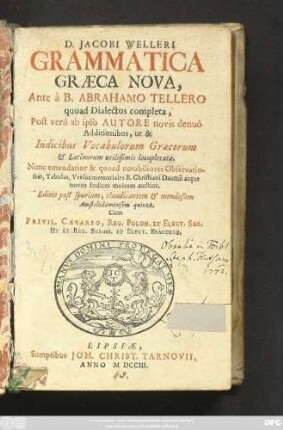 D. Jacobi Welleri Grammatica Græca Nova