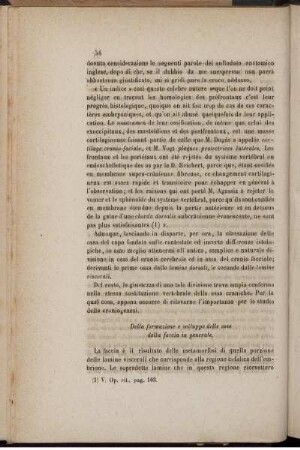 Della formazione e sviluppo delle ossa della faccia in generale.