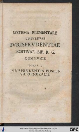 Tomus I. Iurisprudentia Positiva Generalis.
