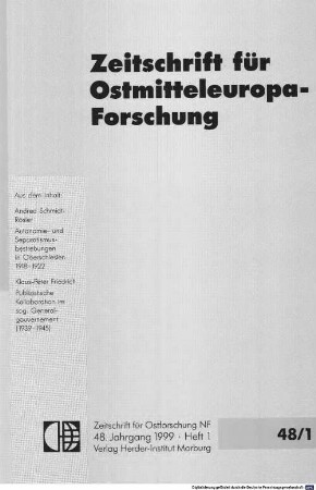 Zeitschrift für Ostmitteleuropa-Forschung : ZfO = Journal of East Central European studies. 48, 48. 1999