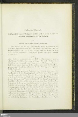 Siebentes Capitel. Gleichgewicht einer Flüssigkeit, welche sich in einer andern vo demselben specifischen Gewicht befindet