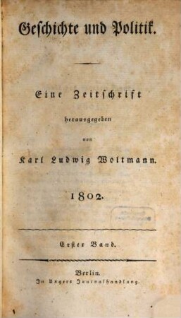 Geschichte und Politik : eine Zeitschrift. 1802,1