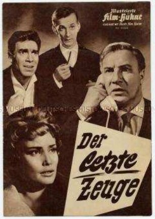 Filmprogramm "Illustrierte Film-Bühne" zu dem deutschen Spielfilm "Der letzte Zeuge" von Wolfgang Staudte