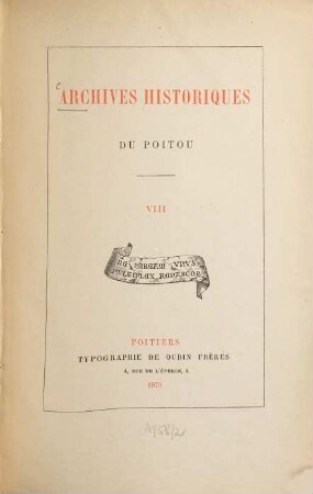 Archives historiques du Poitou. 8