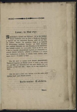 Lunae, 22. Maii 1797. Reichsritterschaft in Franken Orts Rhönwerra, als der Zeit fränkisches Spezial-Directorium contra den König in Preussen als Marggrafen zu Bayreuth ... den gewaltsamen Einfall in die freyherrlich von Seckendorfischen Herrschaften Duzenthal ... betreffend ...