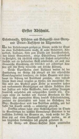 Erster Abschnitt. Erfordernisse, Pflichten und Befugnisse eines Grenz- und Steuer-Aufsehers im Allgemeinen