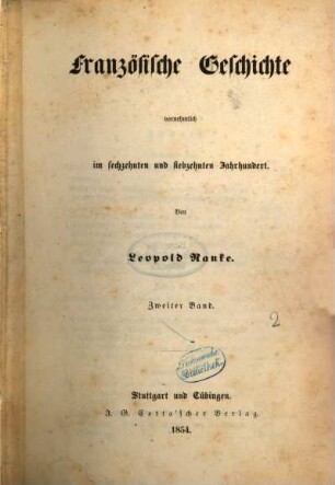 Französische Geschichte : vornehmlich im sechzehnten und siebzehnten Jahrhundert, 2