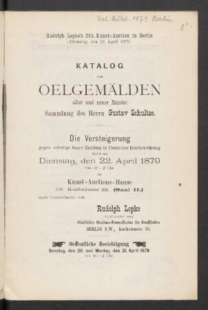 Gemälde-Slg. Gustav Schultze : 22.4.