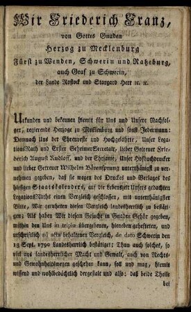 Wir Friederich Franz, [...] Herzog zu Mecklenburg, Fürst [...] Urkunden und bekennen hiermit [...]