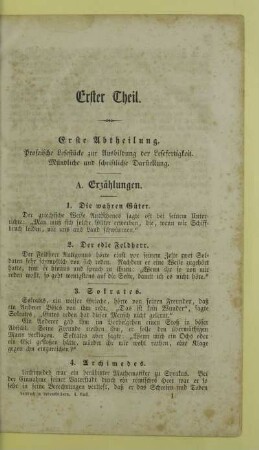 Erste Abtheilung. Prosaische Lesestücke zur Ausbildung der Lesefertigkeit. Mündliche und schriftliche Darstellung
