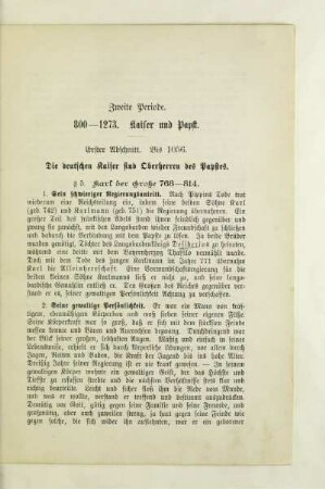Zweite Periode. 800-1273. Kaiser und Papst