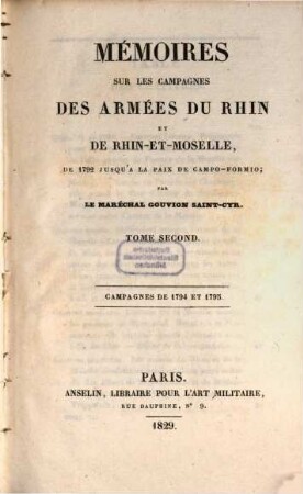 Mémoires sur les campagnes des armées du Rhin et de Rhin-et-Moselle : de 1792 jusqu'a la paix de Campo-Formio, 2. Campagnes de 1794 et 1795