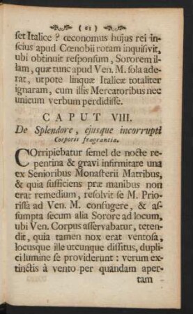 Caput VIII. De Splendore, ejusque incorrupti Corporis fragrantia