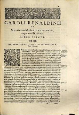 Caroli Renaldinii Sereniss. Magni Principis Etrvriæ Philosophi, Ac Mathematici. Et In Pisana Academia Philosophiae Ordinarii Interpretis Ars Analytica Mathematvm In Tres Partes Distribvta : Quarvm Prima, Veterum Analystarum, Secunda, Recentiorum Doctrinam locupletatam complectitur, atque adeo de Resolutione, & Compositione Mathematica edisserit. Tertia, Demum in maiorem Artis illustrationem Theoremata, ac Problemata resoluta exhibet, 3. Matematvm analyticae artis pars tertia