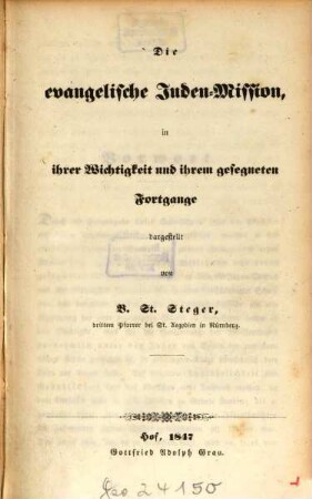 Die evangelische Juden-Mission, in ihrer Wichtigkeit und ihrem gesegneten Fortgange