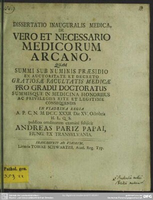 Dissertatio Inauguralis Medica, De Vero Et Necessario Medicorum Arcano