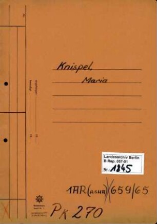 Personenheft Maria Knispel geb. Fehrmann (*07.07.1897), Kanzleiangestellte