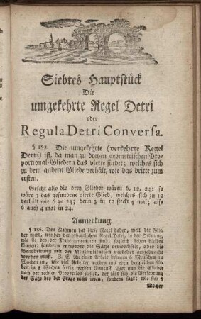 Siebtes Hauptstück. Die umgekehrte Regel Detri oder Regula Detri Conversa.