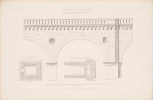 Neiße-Viadukt, Görlitz: Ansicht Gesimse und Brüstungsmauern, Details (aus: Atlas zur Zeitschrift für Bauwesen, hrsg. v. G. Erbkam, Jg. 5, 1855)