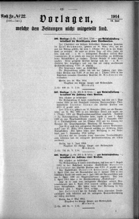 Anlage: Noch zu No.22. (506-545.), Vorlagen, welche den Zeitungen nicht mitgeteilt sind