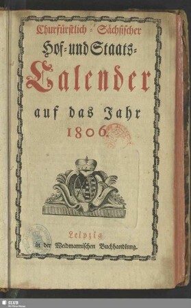 1806: Churfürstlich-Sächsischer Hof- und Staatscalender