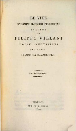 Cronica di Matteo Villani : a miglior lezione ridotta coll'aiuto de testi a penna, 6