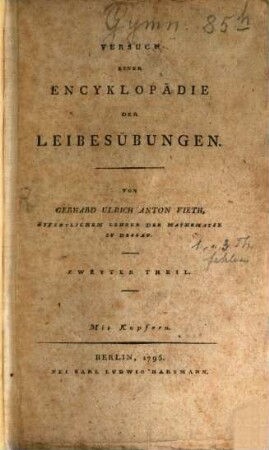 Versuch einer Encyklopädie der Leibesübungen. 2. System der Leibesübungen. - 1795