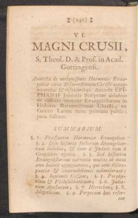 VI. - MAGNI CRUSSI Analecta de antiquissimis Harmoniae Evangelicae circa Resurrectionem Christi oppugnatoribus & defensoribus