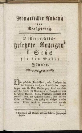 Monatlicher Anhang zur Realzeitung. Oesterreichische gelehrte Anzeigen[ I. - III. Stück für den Monat Jänner - Merz.]