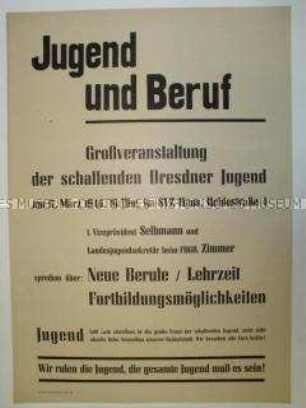 Maueranschlag mit Ankündigung einer Veranstaltung "Jugend und Beruf" in Dresden