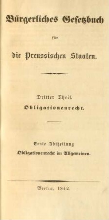Dritter Theil. Obligationenrecht.