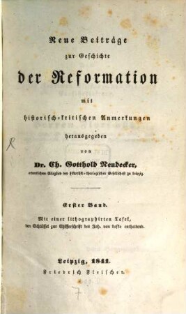 Neue Beiträge zur Geschichte der Reformation : mit historisch-kritischen Anmerkungen, 1