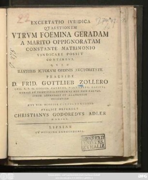 Exercitatio Ivridica Qvaestionem Vtrvm Foemina Geradam A Marito Oppignoratam Constante Matrimonio Vindicare Possit Continens