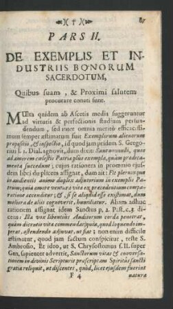 Pars II. De Exemplis Et Industriis Bonorum Sacerdotum, Quibus suam, & Proximi salutem procurare conati sunt.