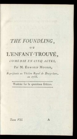 The Foundling : Comédie En Cinq Actes