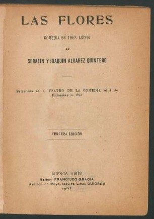 1907000100: Las flores : comedia en tres actos