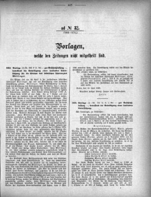 Anlage: ad No.32 (564-578), Vorlagen, welche den Zeitungen nicht mitgeteilt sind
