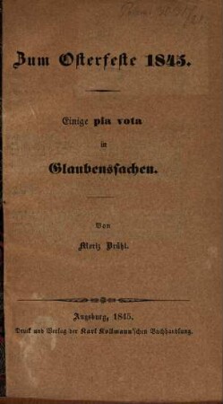 Zum Osterfeste 1845 einige pia vota in Glaubenssachen