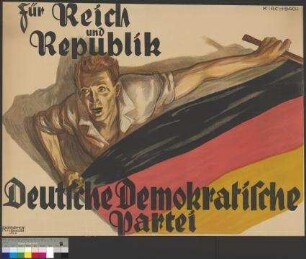 Wahlplakat der DDP zur Reichstagswahl am 20. Mai 1928