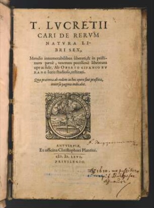 T. Lvcretii Cari De rervm natvra libri sex, Mendis innumerabilibus liberati & in pristinum paenè, veterum potissimè librorum ope ac fide