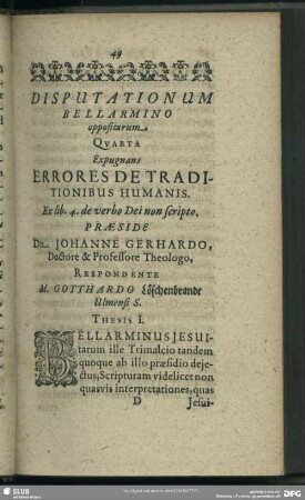 Disputationum Bellarmino oppositarum. Quarta Expugnans Errores De Traditionibus Humanis. Ex lib. 4. de verbo Dei non scripto
