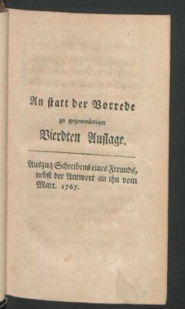 An statt der Vorrede zu gegenwärtiger Vierdten Auflage