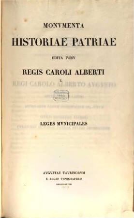Historiae patriae Monumenta : edita iussu Regis Caroli Alberti. [Tomus 2], Leges municipales