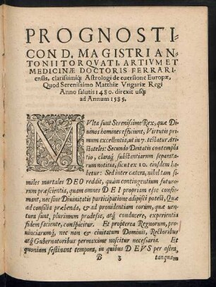 Prognosticon D. Magistri Antonii Torquati ... Quod Serenissimo Matthiae Ungariae Regi Anno salutis 1480. direxit usque ad Annum 1585.