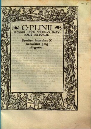 C. Plinii Secundi Liber septimus naturalis historiae : seorsum impressus & emendatus perque diligenter
