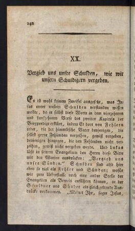242-256, XX. Vergieb uns unsre Schulden, wie wir unsern Schuldigern vergeben