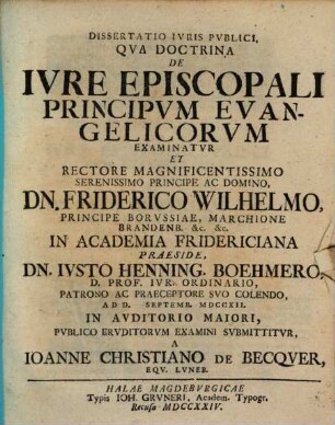 Diss. iuris publici qua doctrina de iure episcopali principum evangelicorum examinatur