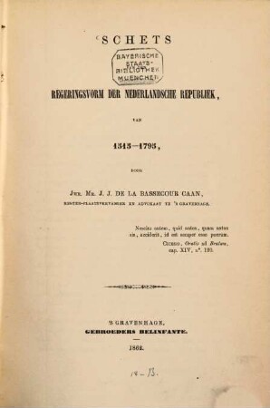 Schets van den regeringsvorm der Nederlandsche Republiek, van 1515 - 1795