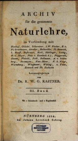 Archiv für die gesammte Naturlehre. 3, 3 (1824)