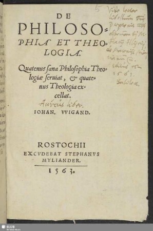 De Philosophia Et Theologia : Quatenus sana Philosophia Theologiae seruiat, et quatenus Theologia excellat